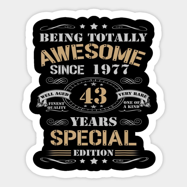 43 Years Special Edition Made In 1977 43rd Birthday Sticker by bummersempre66